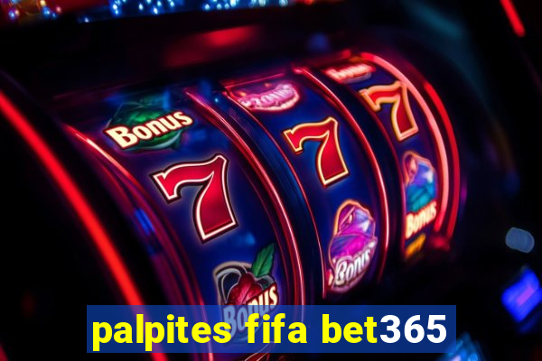 palpites fifa bet365